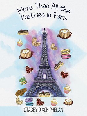 cover image of More Than All the Pastries in Paris